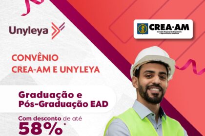 Faculdade Unyleya concede condições especiais nos cursos de graduação – CREA-AM