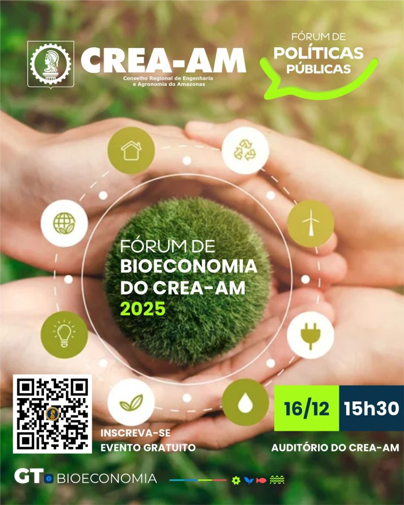 Crea-AM promove Fórum para debater Bioeconomia e o futuro da Engenharia na Amazônia