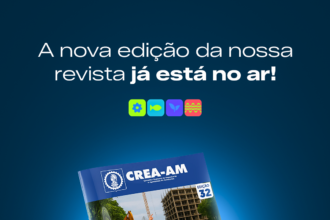 Avanço do PL 1024/2020 é o principal destaque na 32ª edição da revista do Crea Amazonas