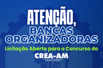 Crea-AM abre processo de contratação de banca para novo concurso