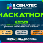 II CENATEC: Crea-AM lança desafio de inovação com R$ 28 mil em premiações; veja como participar