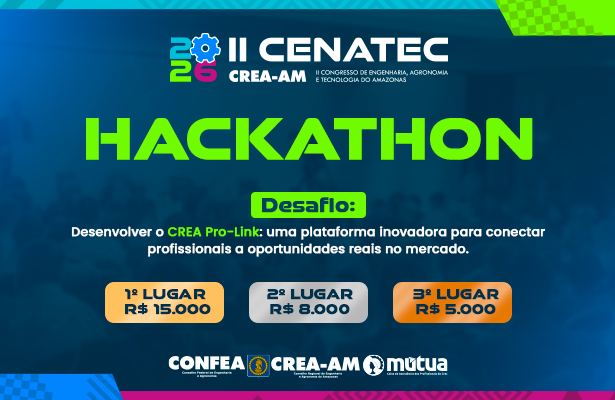 II CENATEC: Crea-AM lança desafio de inovação com R$ 28 mil em premiações; veja como participar