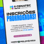 Inscrições para Desafio Amazônia e submissão de trabalhos do II CENATEC são prorrogadas até 27 de agosto